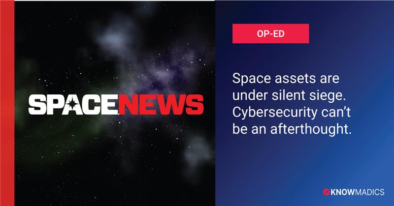 Knowmadics: Cybersecurity Must Be Built Into Space Systems